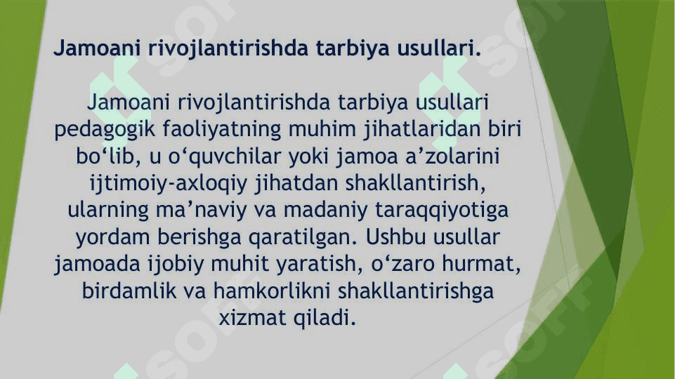 JAMOANI RIVOJLANTIRISHDA TARBIYA USULLARI 2