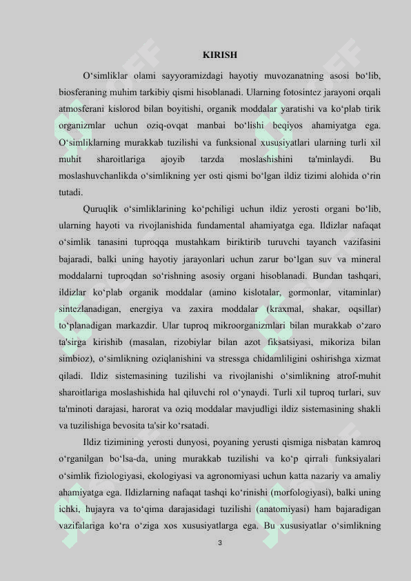 O‘simlik ildizlarining tuzilishi ,marfalogik va anatomik xususiyatlari. 3