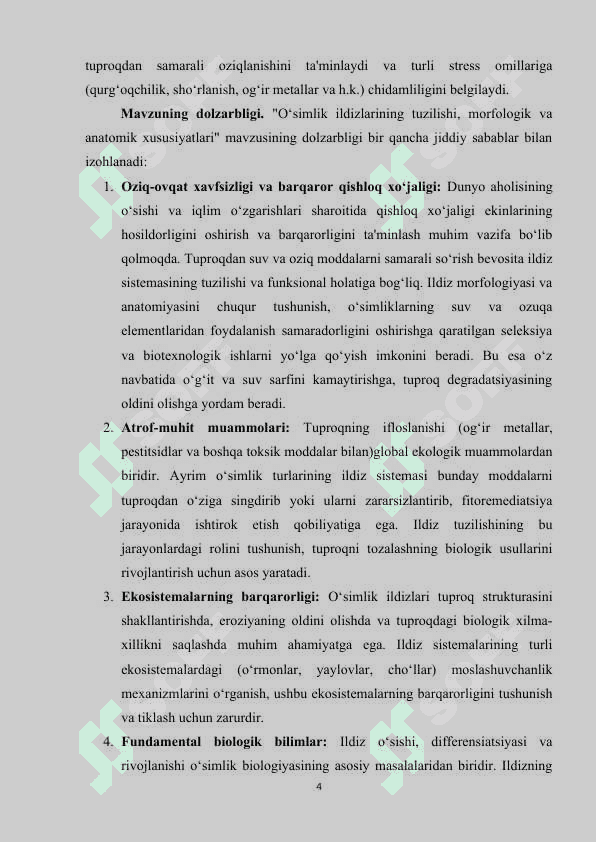 O‘simlik ildizlarining tuzilishi ,marfalogik va anatomik xususiyatlari. 4