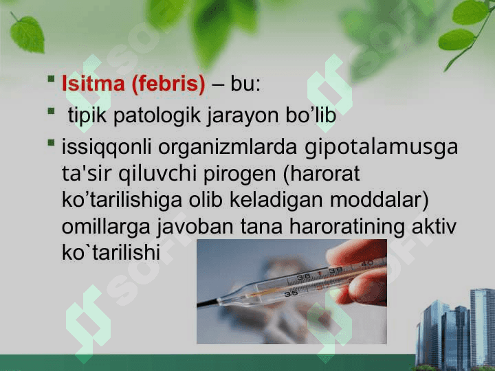 Bolalarda tana temperaturasi va termoregulyatsiya holati. Temperaturaning fiziologik o‘zgarishlari. Isitma holati va uning turlari. 2