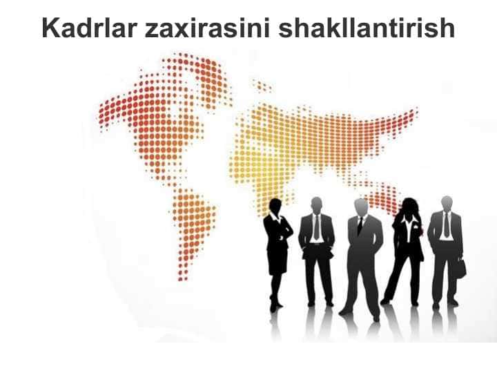 Kadrlar zaxirasini shakllantirish