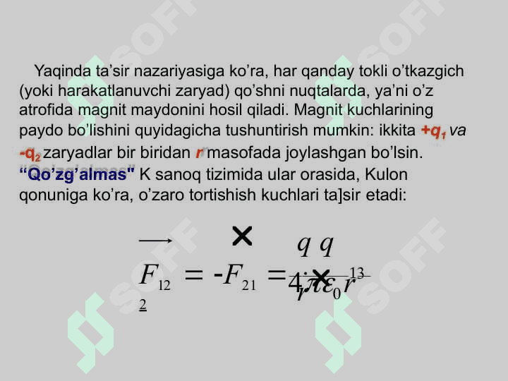 Magnit maydoni va uning harakatlanayotgan zarrachaga ta’siri 6