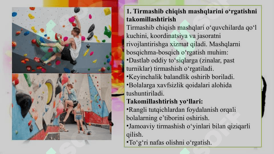 Tirmashib chiqish, muvozanat saqlash, uloqtirish, oddiy sakrashlar, erkin mashqlar, akrobatika mashqlarini o'rgatishni takomillashtirish 3