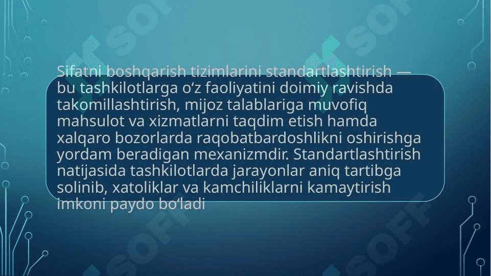 Sifatni boshqarish tizimlarini standartlashtirish 4