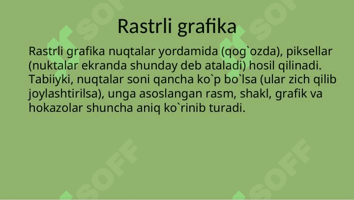 KOMPYUTER GRAFIKASI VA TURLARI 8