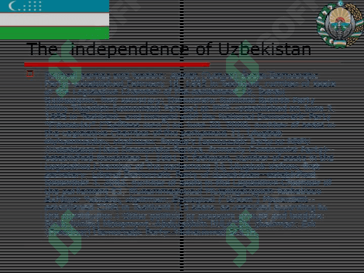 The  independence of Uzbekistan 4