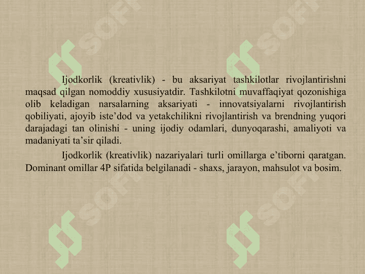 Ijodkorlikning “4 P” modeli. 4