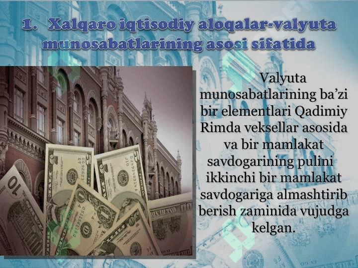 XALQARO   VALYUTA  MUNOSABATLARI 3