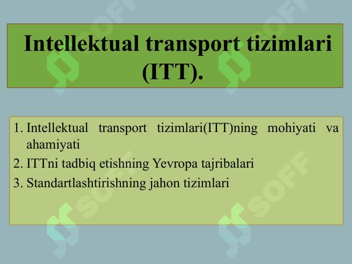 Intellektual transport tizimlari (ITT). 2