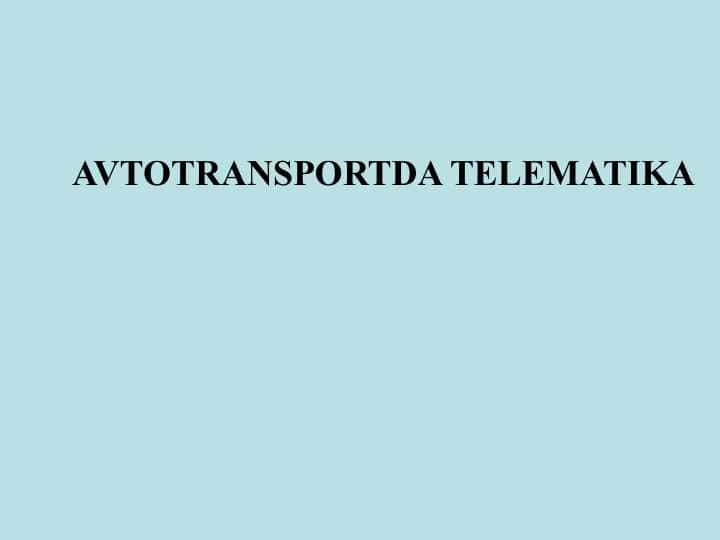 YO’L TRANSPORT XAVFSIZLIGINI OSHIRISHDA ZAMONAVIY INTELLEKTUAL TRANSPORT TIZIMLARI