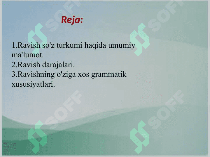 Ravish so‘z turkumining grammmatik  xususiyatlari 2