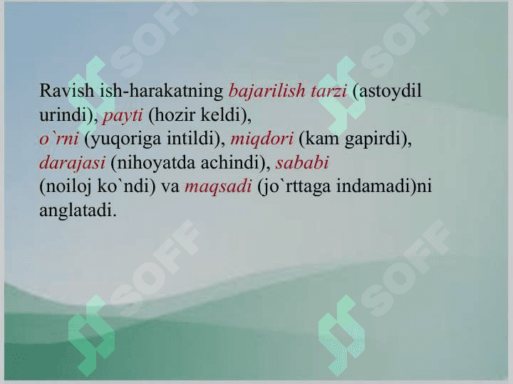 Ravish so‘z turkumining grammmatik  xususiyatlari 6