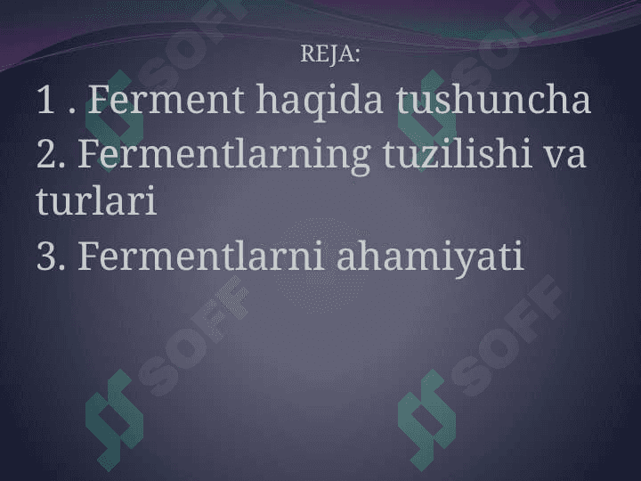 Fermentlar haqida umumiy  tushunchalar 2