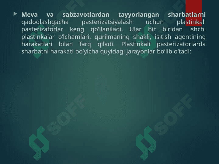 Pasterillizatorlash jarayonida ishlatiladigan jihoz turlari 3