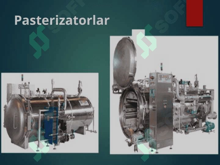 Pasterillizatorlash jarayonida ishlatiladigan jihoz turlari 4