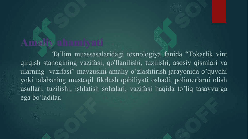 Tokarlik vint qirqish stanogining vazifasi, qo'llanilishi, tuzilishi,  asosiy qismlari va ularning  vazifasi” 4