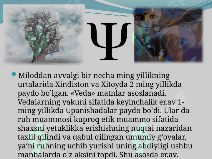 Qadimgi ilk psixalogik fikirlarning paydo bo’lishi. Qadimgi donishmandlarning  fikirlari va munosabati 4