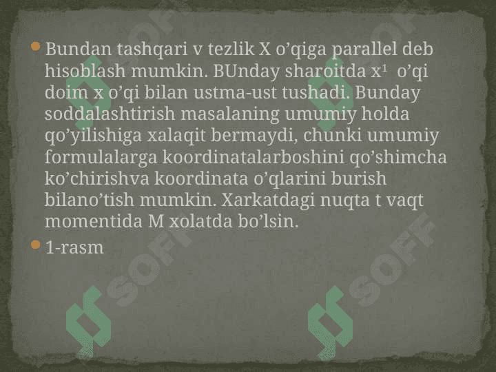 Nisbiylik prinsipi va undan kelib chiqadigan xulosalarlar 5