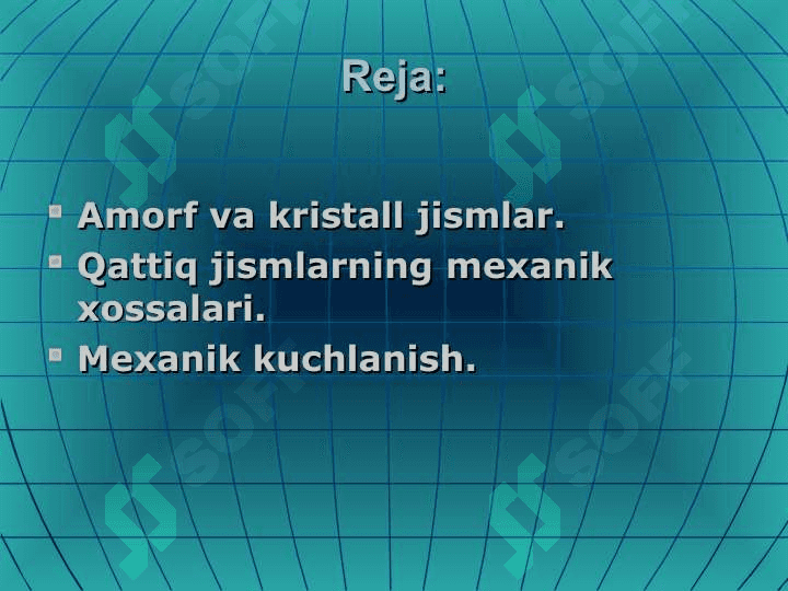 Qattiq jismlarning tuzilishi. Amorf va kristall jismlar. 2