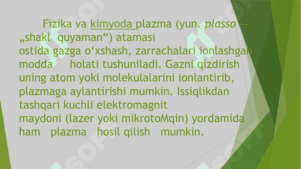 Plazma. Xossalari va qo’llanilishi 3