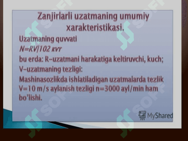 Zanjirli uzatmalarning asosiy xarakteristikasi, uzatmadagi kuchlar va uni hisoblash tartibi 4