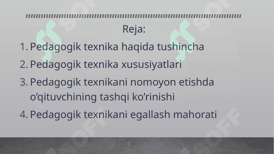 Pedagogik texnika haqida tushincha. Pedagogik texnikani shakllantirish metodikasi 2
