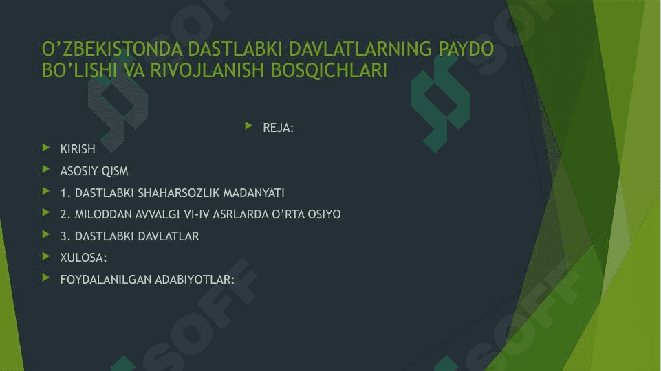 O’ZBEKISTONDA DASTLABKI DAVLATLARNING PAYDO BO’LISHI VA RIVOJLANISH BOSQICHLARIyangi 2