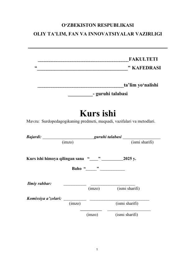 Kurs ishi - Surdopedagogikaning predmeti, maqsadi, vazifalari va metodlari