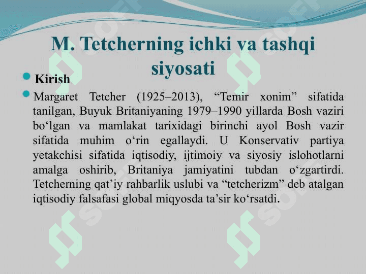 M.Tetcherning ichki va tashqi siyosati 25 3