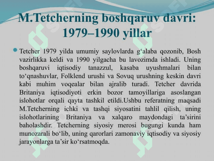 M.Tetcherning ichki va tashqi siyosati 25 5