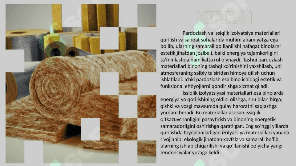 PARDOZLASH VA ISSIQLIK IZOLYATSIYA MATERIALLARINING TURLARI. 3