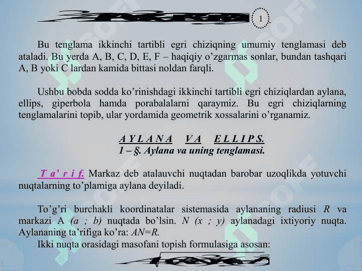 IKKINCHI   TАRTIBLI   EGRI   CHIZIQLАR. Aylana va Ellips 6