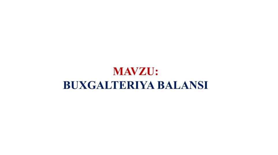 BUXGALTERIYA BALANSI