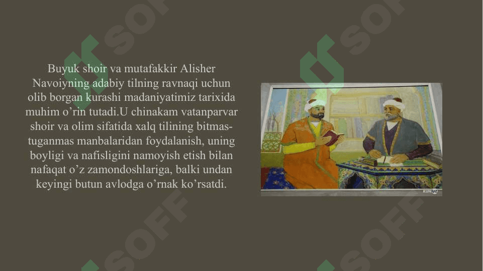 Alisher Navoiy – o’zbek adabiy tilining asoschisi 2