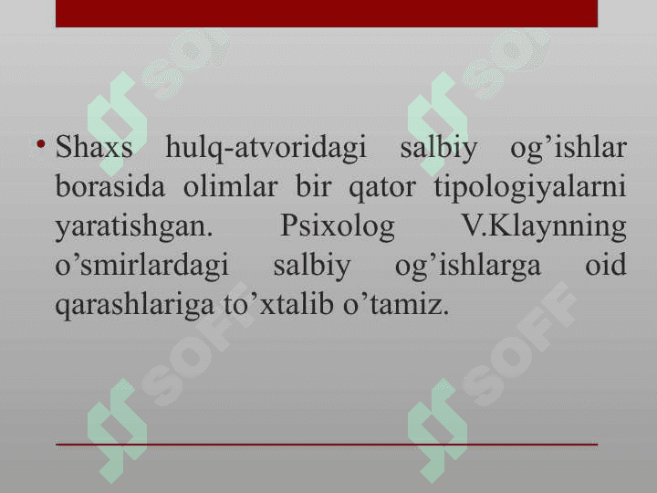XULQ – ATVORDAGI “SALBIY OG’ISH”LAR TIPOLOGIYaSI VA XULQ OG’ISHINING SHAKLLANISHI 3