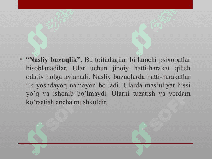 XULQ – ATVORDAGI “SALBIY OG’ISH”LAR TIPOLOGIYaSI VA XULQ OG’ISHINING SHAKLLANISHI 6