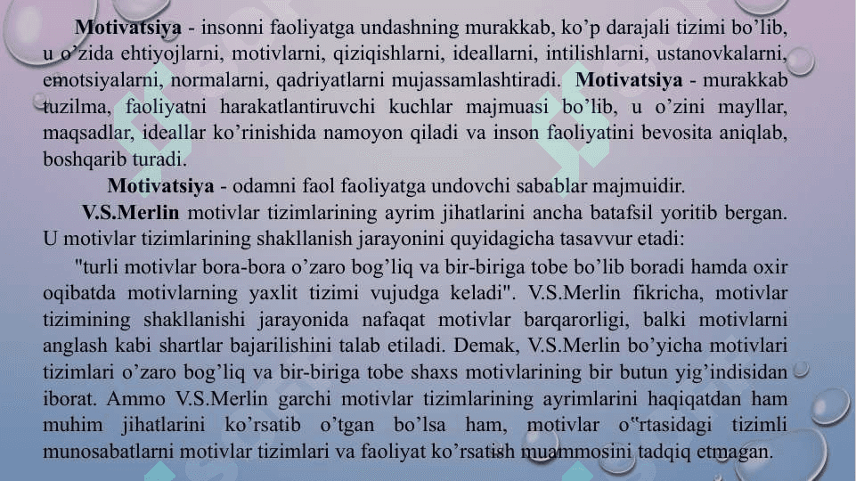 Motiv va motivatsiya hamda hissiyotning                           namoyon bo‘lishi. 3