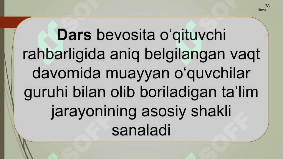 Ta’limni tashkil etish shakllari va turlari. 8