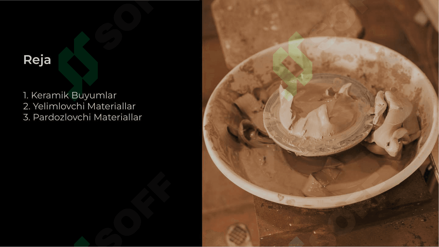 Keramik buyumlar uchun yelimlovchi va pardozlovchi materiallar 2