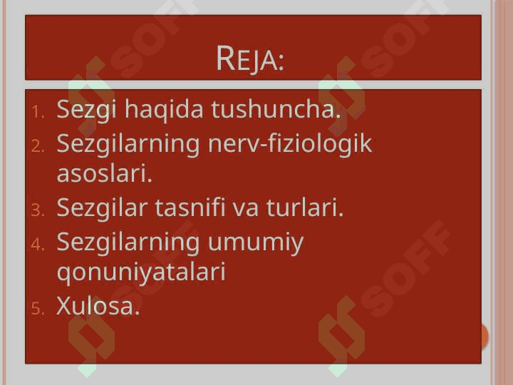 SEZGILAR VA ISHLAB CHIQARISH JARAYONI 2