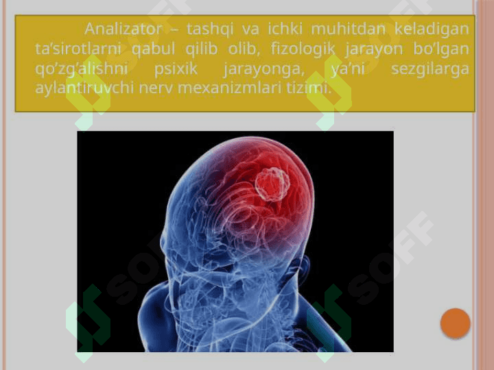 SEZGILAR VA ISHLAB CHIQARISH JARAYONI 8