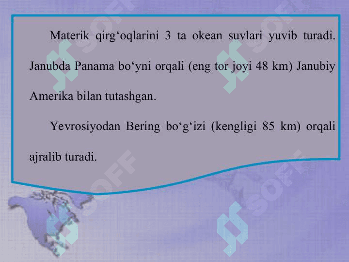 Shimoliy Amerika materigi.Geografik o‘rni, o‘rganilish tarixi, geologik tuzilishi, foydali qazilmalari, relyefi. 4