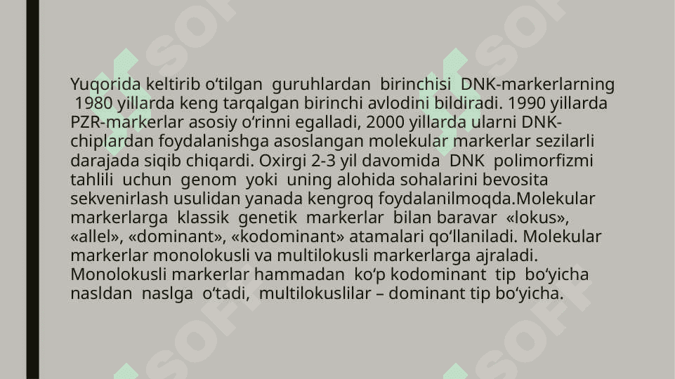 Molekulyar markerlar va ularning qoʻllanishi 6