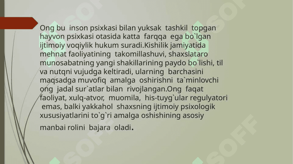 Psixika va Ong 6