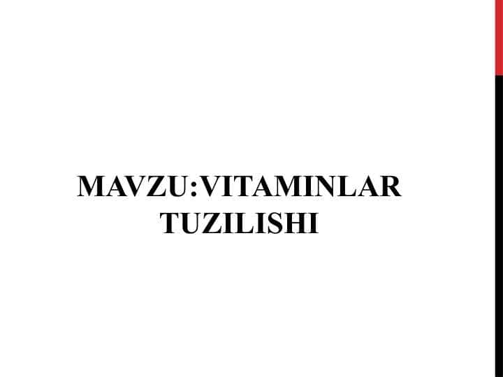 VITAMINLAR TUZILISHI