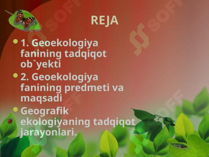 Geoekologiya fanining tadqiqot ob`yekti va predmeti maqsadi va vazifasi 2