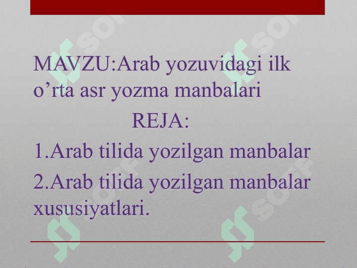 Arab yozuvidagi ilk o’rta asr yozma manbalari tahlili 2