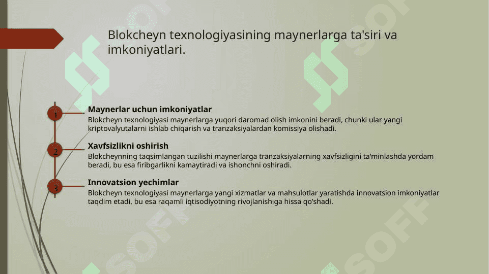 Maynerlarning raqamli iqtisodiyotdagi ahamiyati va ularning blokcheyn bilan ishlashi 4