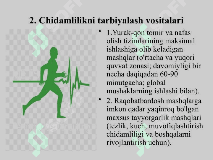 2.Chidamlilik sifatini tarbiyalash. 7