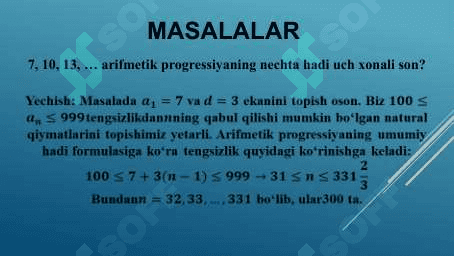 Sonli ketma-ketliklar. Arifmetik progressiya va uning xossalari 7